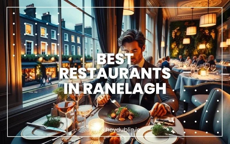 Experience the Top Restaurants Ranelagh Dublin Brunch Spots